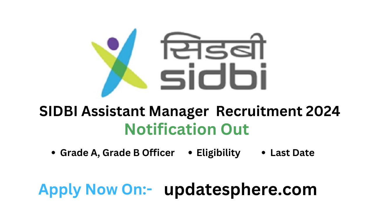 SIDBI Assistant Manager Recruitment 2024