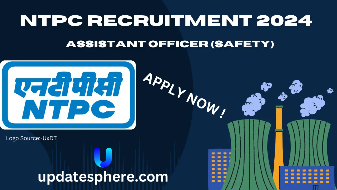 NTPC Limites Assistant Officer(Safety) Recruitment-2024